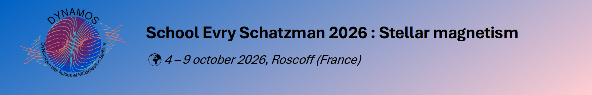 Ecole Evry Schatzman 2026: Magnétisme stellaire>